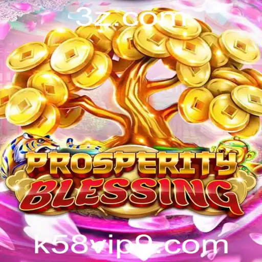 Descubra ProsperityBlessing: O Novo Jogo Envolvente do Ano